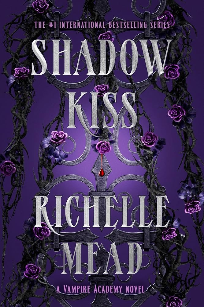 Shadow Kiss Novel by Richelle Mead