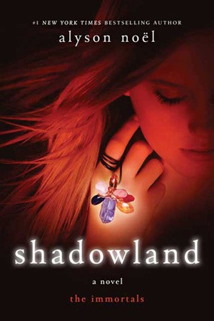 Shadowland Book by Alyson Noël