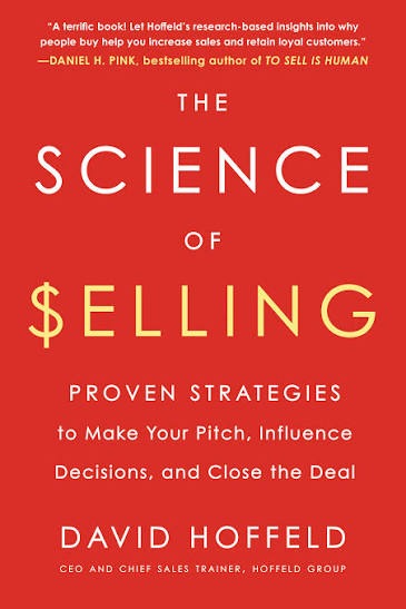 The Science of Selling by David Hoffeld