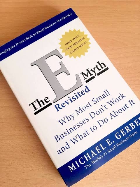The E-Myth Revisited by Michael E. Gerber