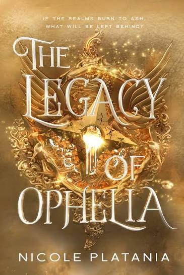 The Legacy of Ophelia Book by Nicole Platania