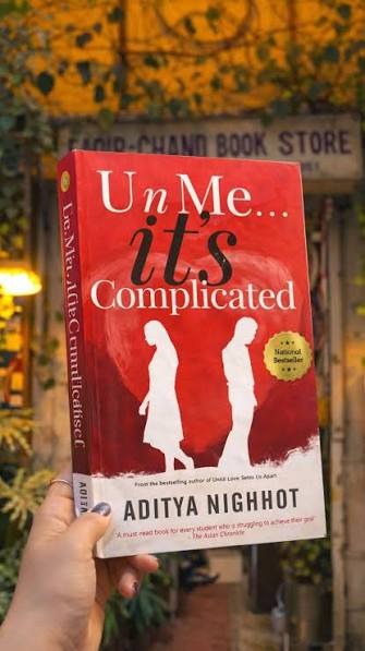 U n Me It's Complicated!!! Book by Aditya Nighhot