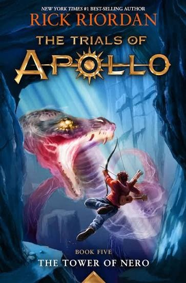 The Trials of Apollo: The Tower of Nero by Rick Riordan