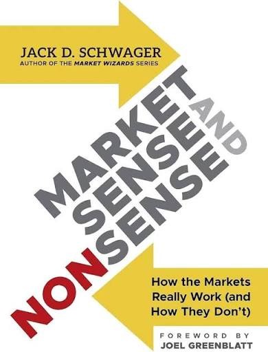 Market Sense and Nonsense: How the Markets Really Work