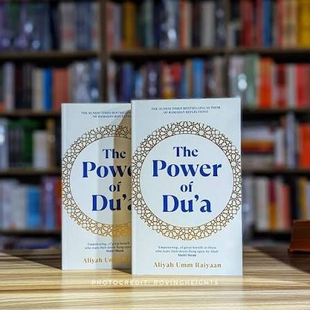 The Power of Du’a by Aliyah Umm Raiyaan