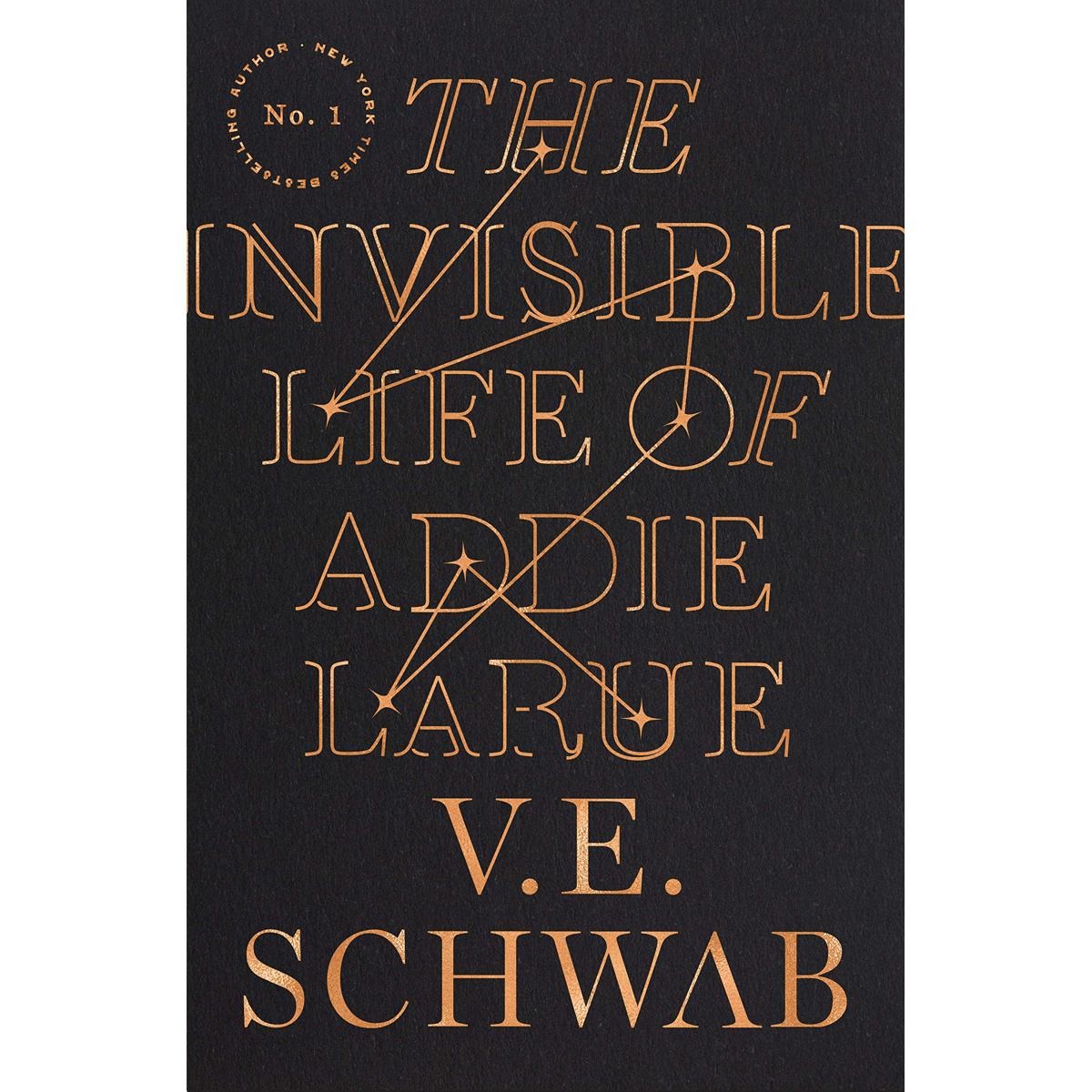 The Invisible Life of Addie LaRue by V. E. Schwab
