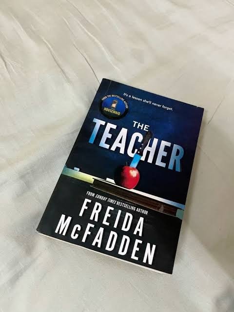 The Teacher by Freida McFadden