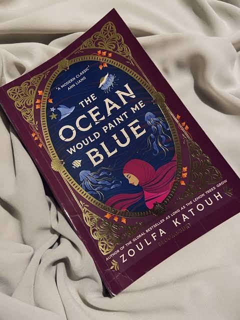 The Ocean Would Paint Me Blue (by Zoulfa Katouh)