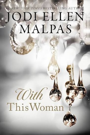 With This Woman By Jodi Ellen Malpas