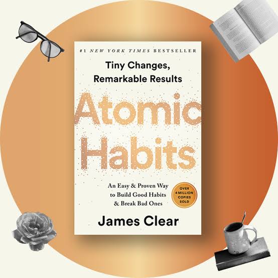 Atomic Habits by James Clear