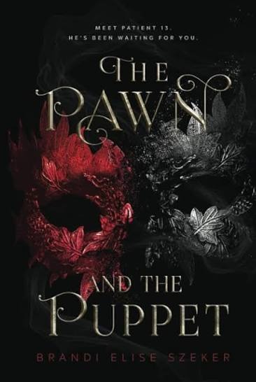 The Pawn and the Puppet By Brandi Elise Szeker