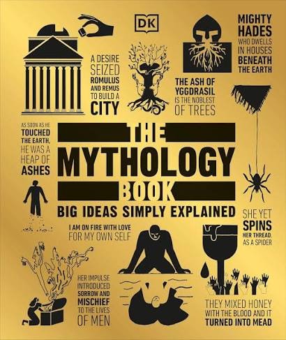 The Mythology Book: Big Ideas Simply Explained by DK Publishing