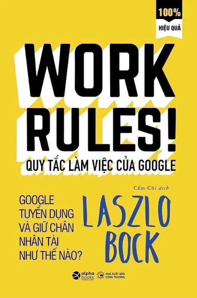 Work Rules! by Laszlo Bock