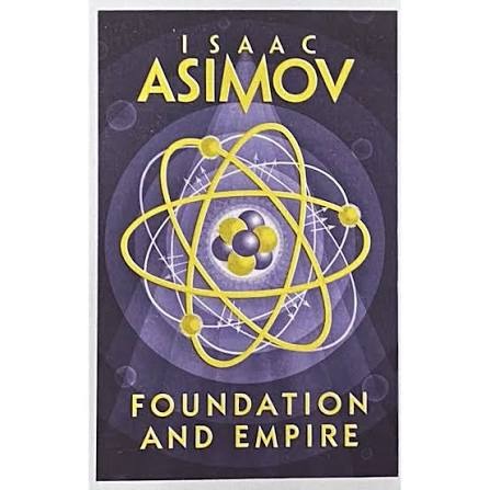 Foundation and Empire by Isaac Asimov