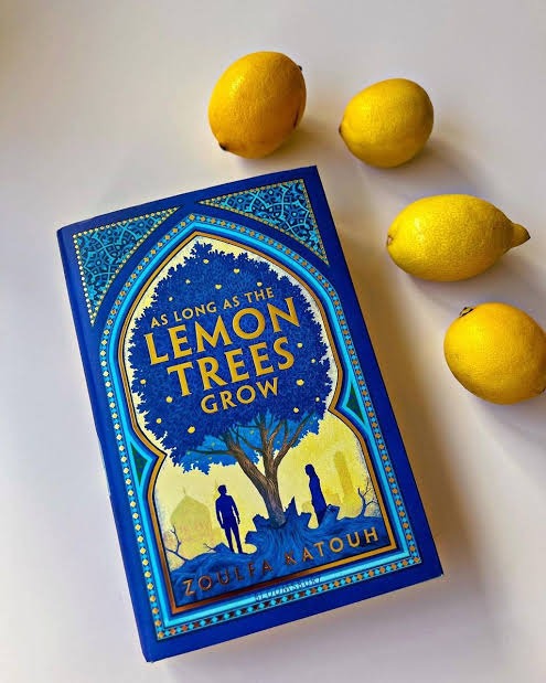 As Long as the Lemon Trees Grow by Zoulfa Katouh