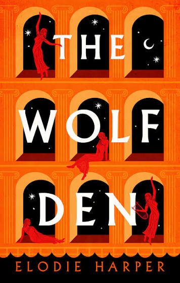 The Wolf Den By Elodie Harper