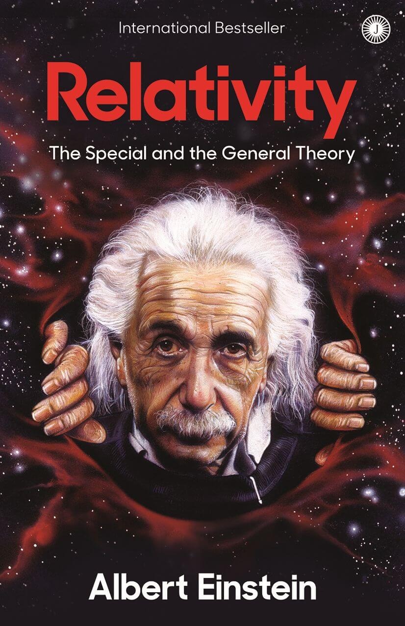 Relativity: The Special and the General Theory by Albert Einstein