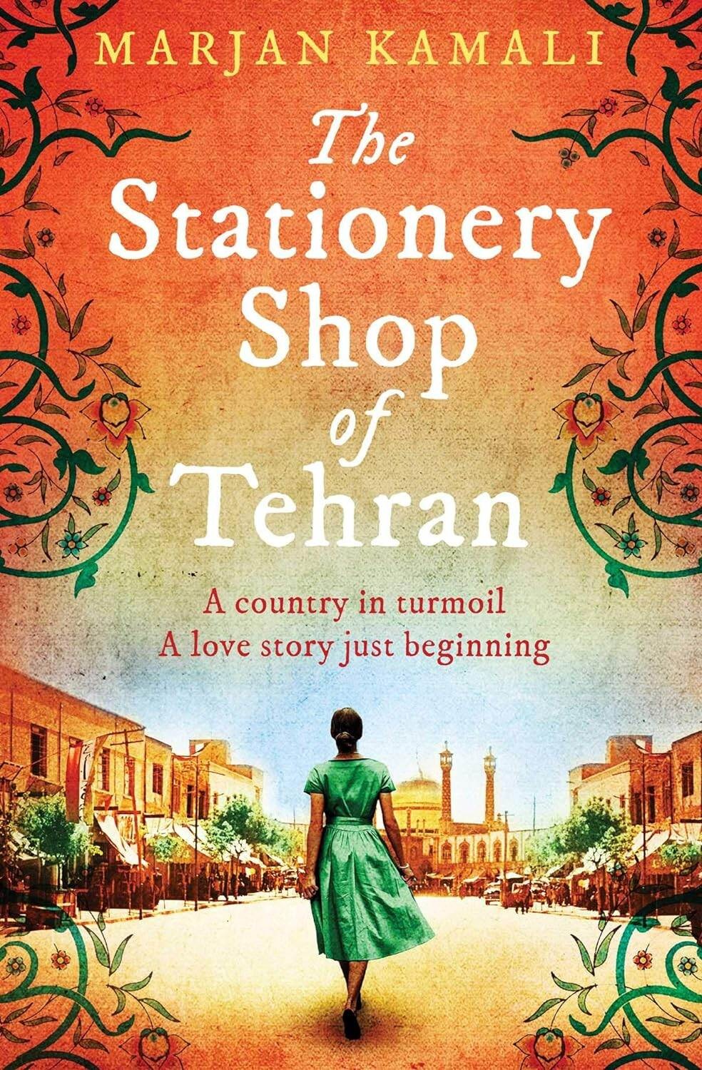 The Stationary Shop of Tehran by Marjan Kamali