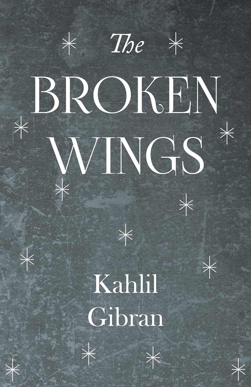 Broken Wings by Kahlil Gibran