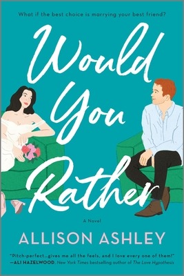 Would You Rather By Allison Ashley