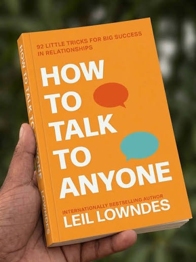 How to Talk to Anyone by Leil Lowndes