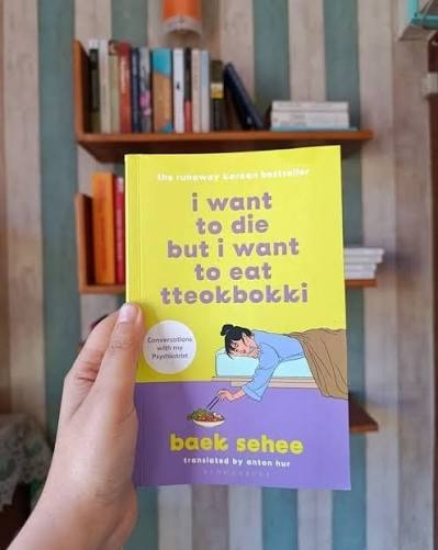 I Want to Die but I Want to Eat Tteokbokki by Baek Sehee