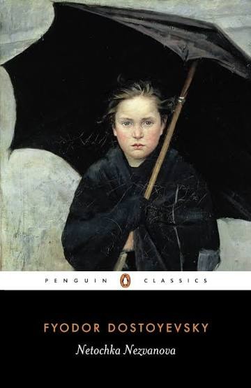 Netochka Nezvanova by Fyodor Dostoyevsky