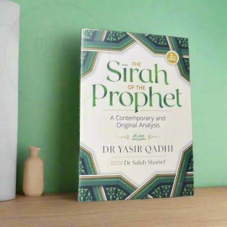 The Sirah of the Prophet by Yasir Qadhi