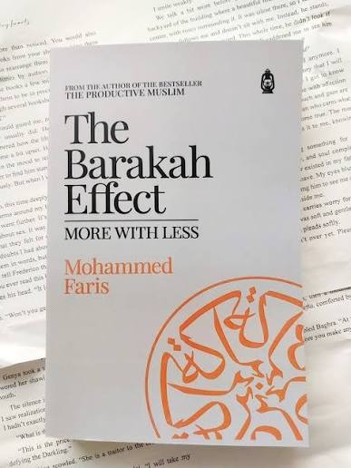 The Barakah Effect: More With Less by Mohammed Faris