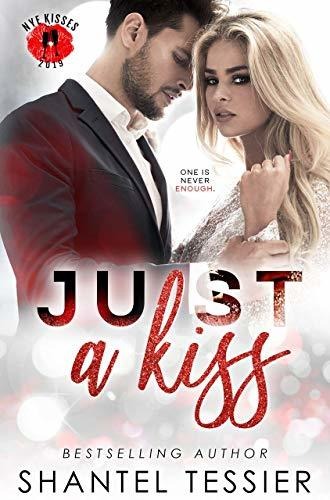 Just a Kiss Book by Shantel Tessier
