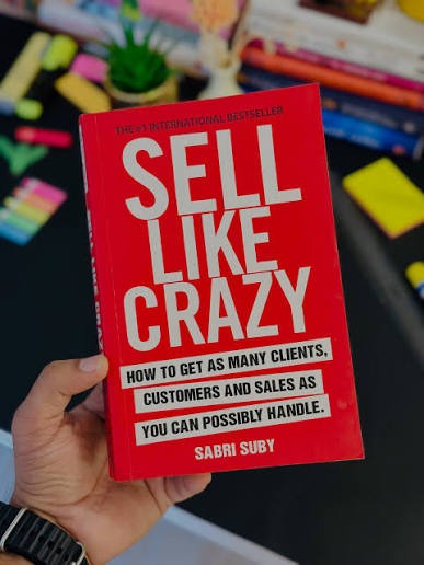 Sell Like Crazy by Sabri Suby
