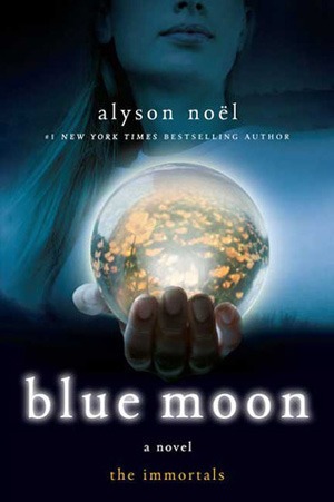 Blue Moon Book by Alyson Noël
