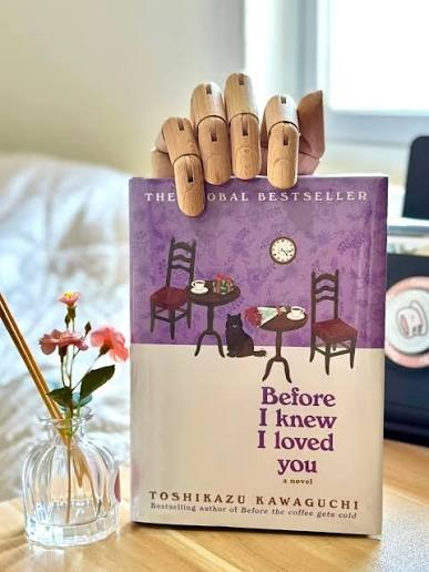 Before I Knew I Loved You by Toshikazu Kawaguchi
