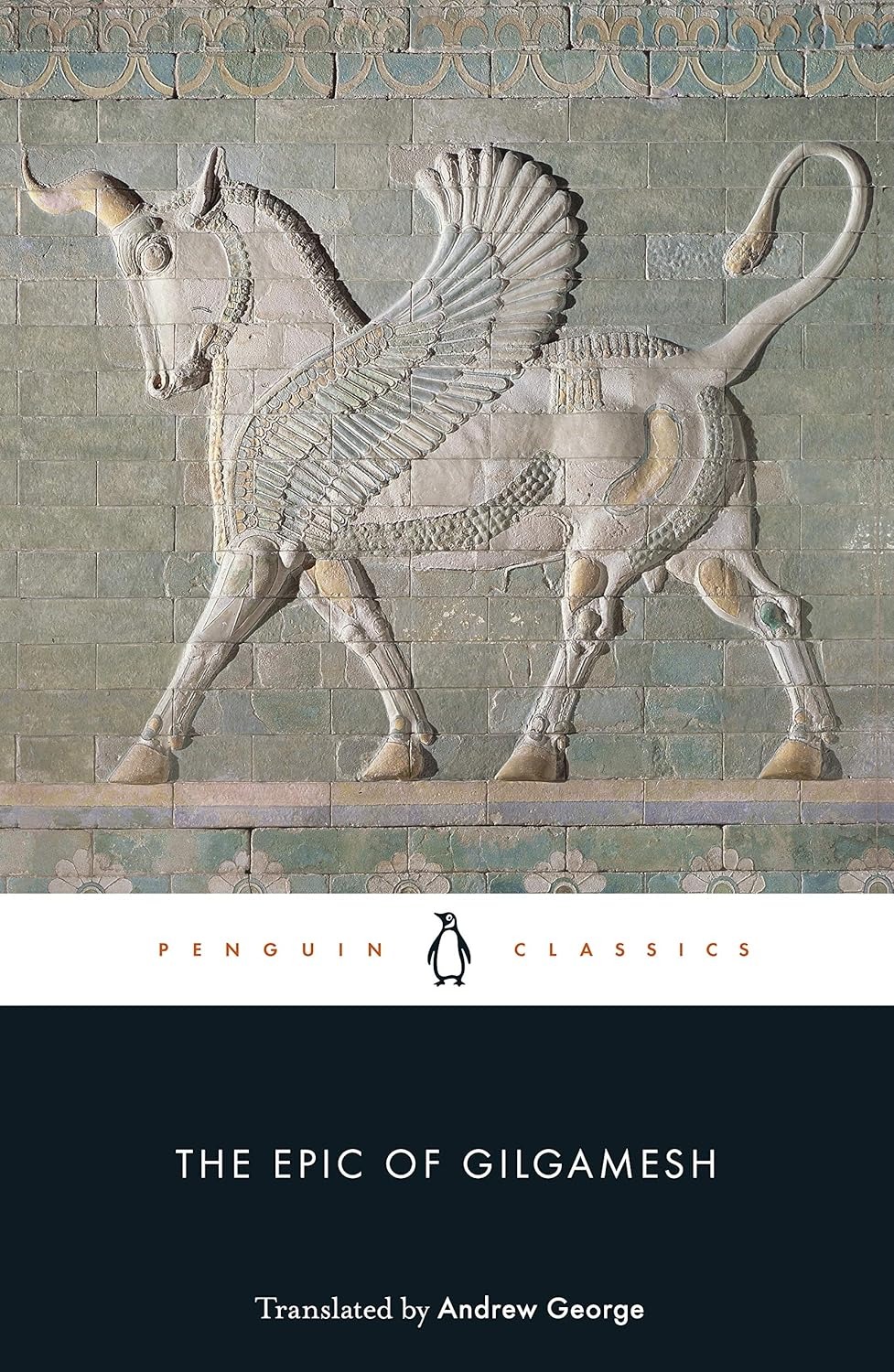 The Epic of Gilgamesh by Andrew George (translator)
