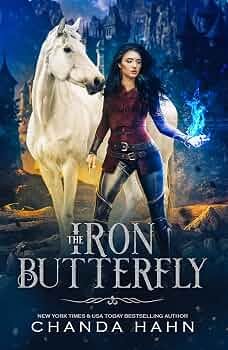 Iron Butterfly Series By Chanda Hahn