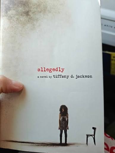 Allegedly by Tiffany D. Jackson