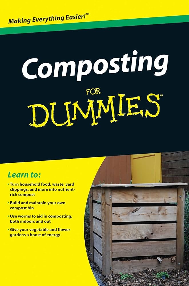 Composting For Dummies By Cathy Cromell , The National Gardening Association