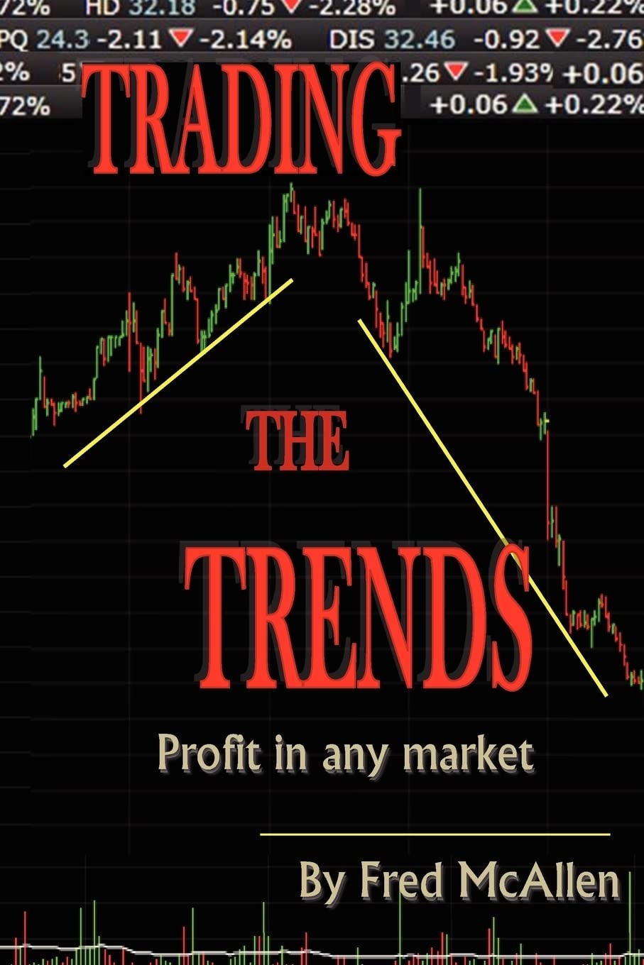 Trading the Trends by Fred McAllen