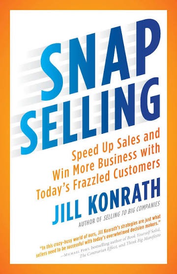 Snap Selling by Jill Konrat