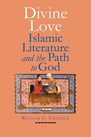 Divine Love by William C. Chittick