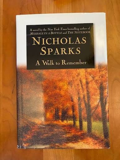 A Walk to Remember by Nicholas Sparks