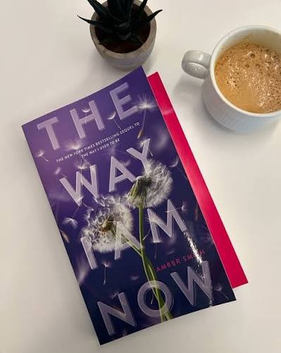 The Way I Am Now by Amber Smith