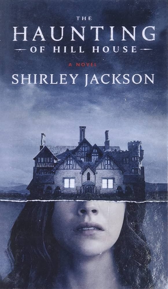 The Haunting of Hill House by Shirley Jackson