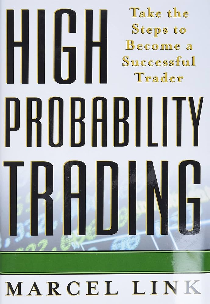 High Probability Trading by Marcel Link