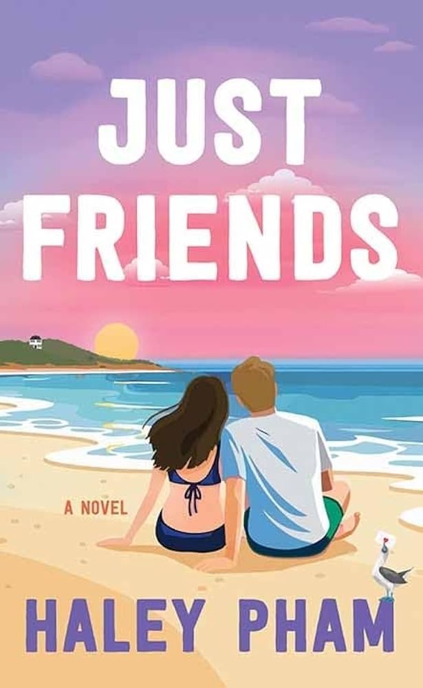 Just Friends by Haley Pham
