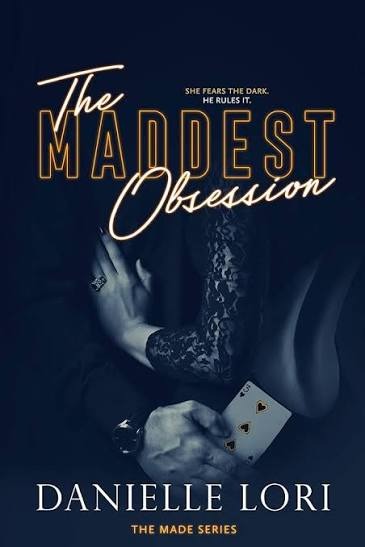The Maddest Obsession by Danielle Lori