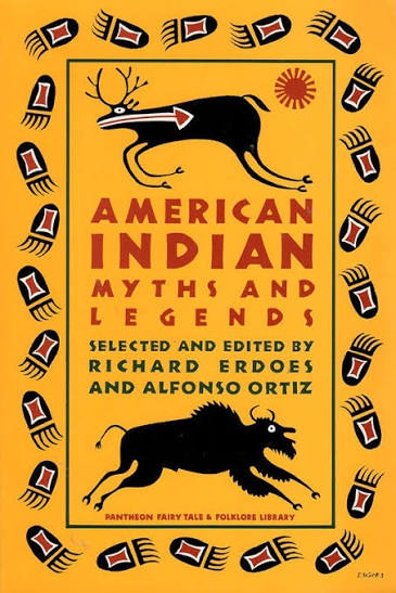 American Indian Myths & Legends by Richard Erdoes, Alfonso Ortiz