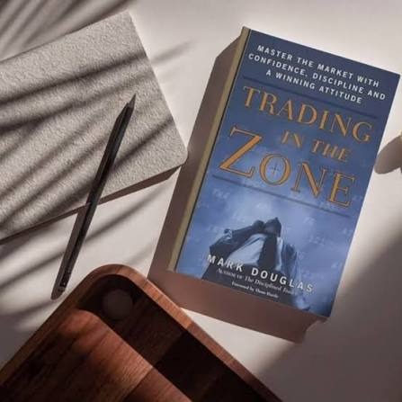 Trading in the Zone by Mark Douglas
