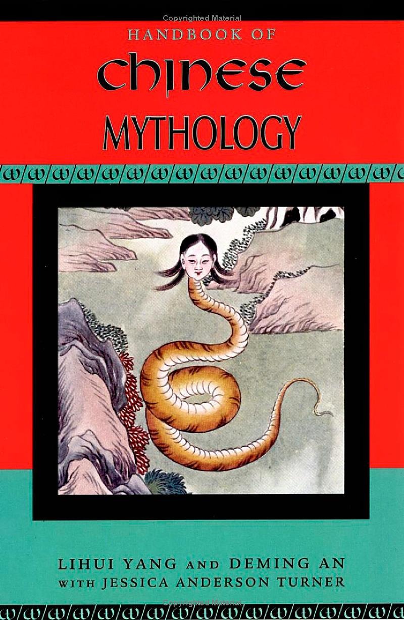 Handbook of Chinese mythology Book by Lihui Yang