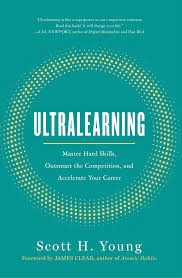 Ultralearning by Scott H. Young